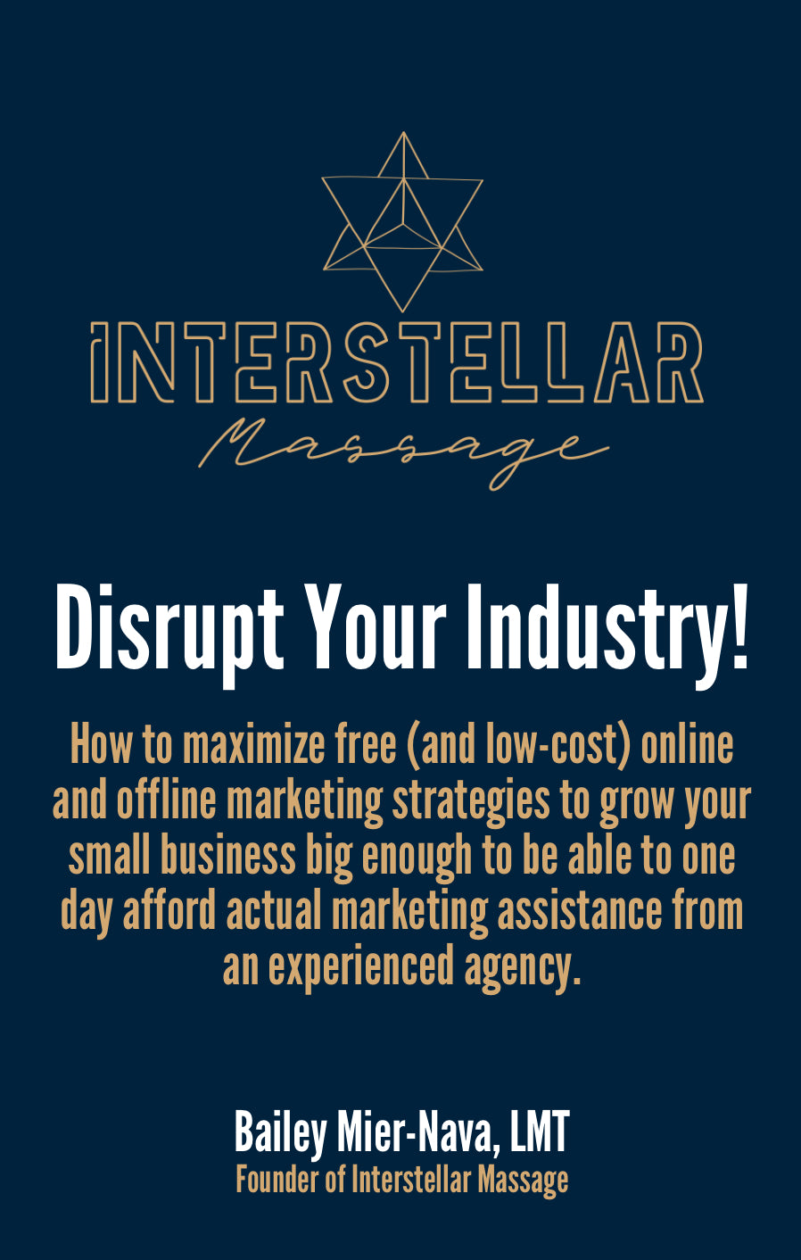 Disrupt Your Industry! Ebook | Interstellar Wellness Group in Houston, TX